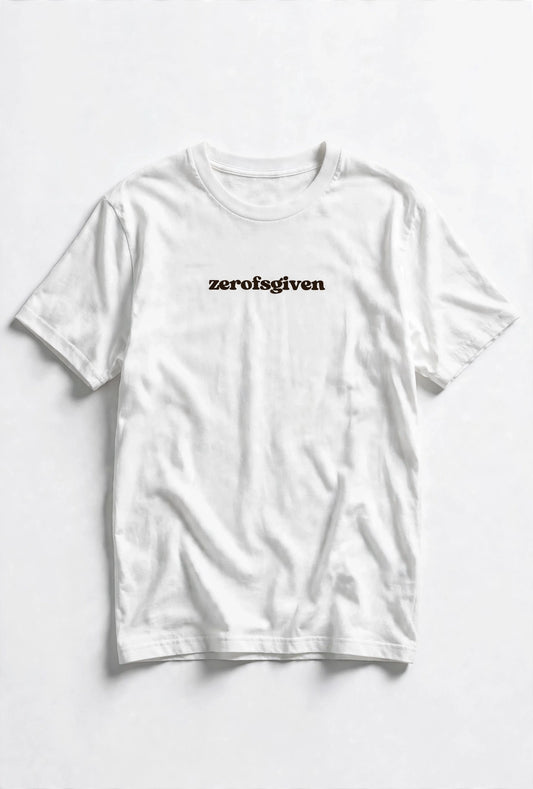 zerofsgiven | t-shirt