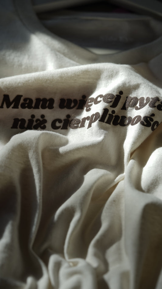 Mam więcej pytań | t-shirt