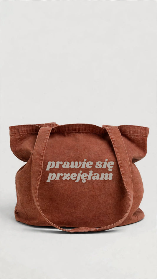 Prawie się przejęłam |  tote bag